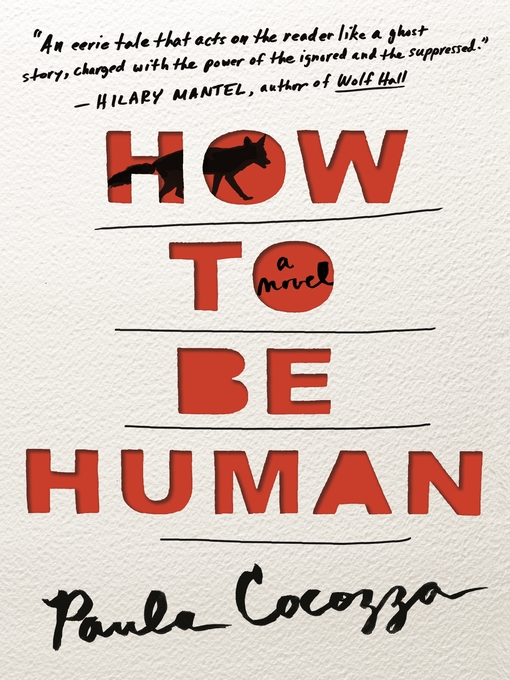 Title details for How to Be Human by Paula Cocozza - Wait list